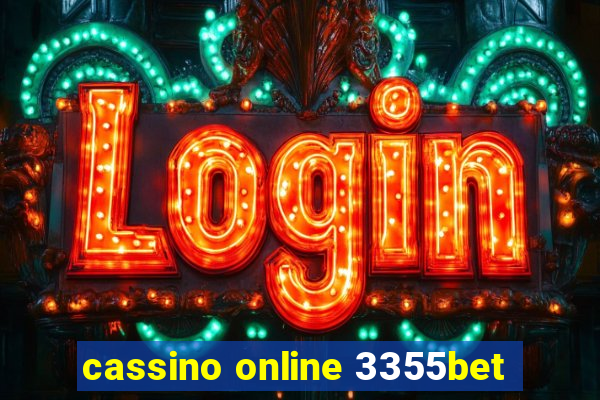 cassino online 3355bet